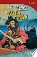 libro Chicas Y Chicos Malos De Alta Mar (bad Guys And Gals On The High Seas)